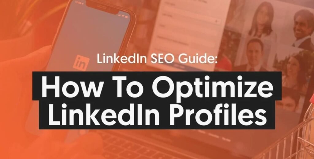 How to Boost Your LinkedIn Profile with SEO Tips from Neil Patel